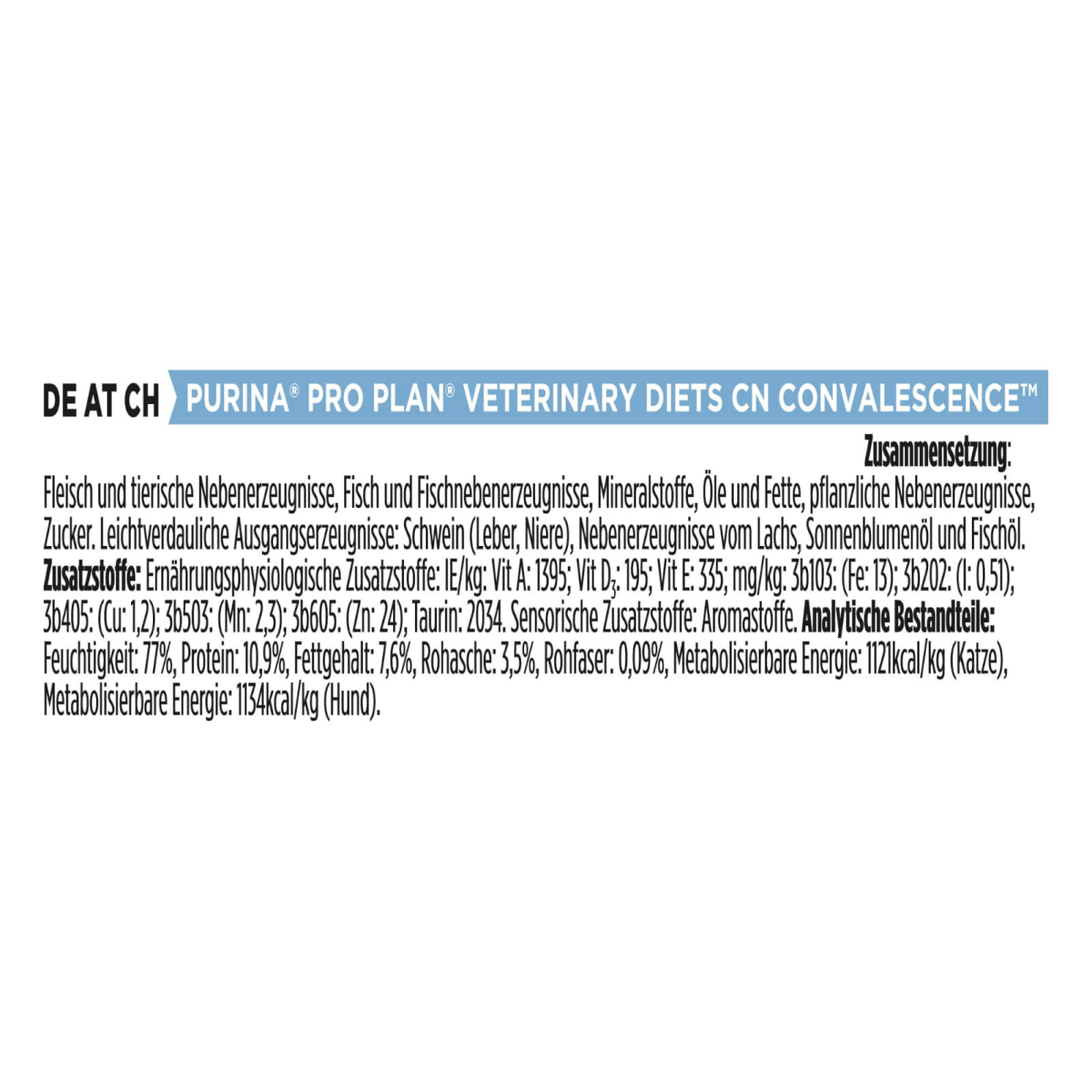 CN Convalescence, Diätfuttermittel für Katzen und Hunde zur Gewichtszunahme und Rekonvaleszens 24 x 195g CAN Convalescence Katzenfutter - CAN Convalescence Katzenfutter - Inhaltsstoffe