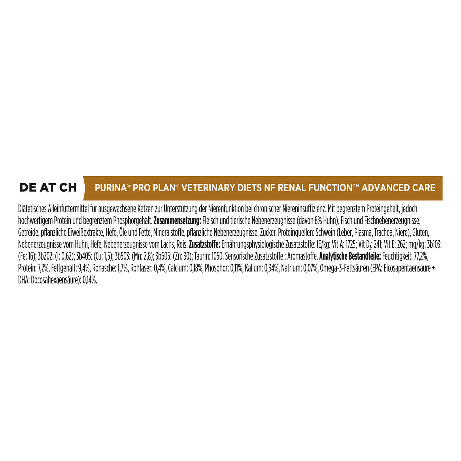 NF Renal Function Advanced Care, Diätfuttermittel nass zur Unterstützung der Nierenfunktion, Huhn 10x85g NF Renal Function Katzenfutter - Early Care Huhn 10 x 85g - Inhaltstoffe
